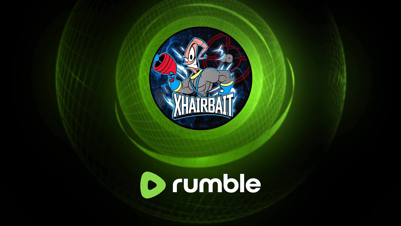 xhairbait's wild and crazy gaming stream!