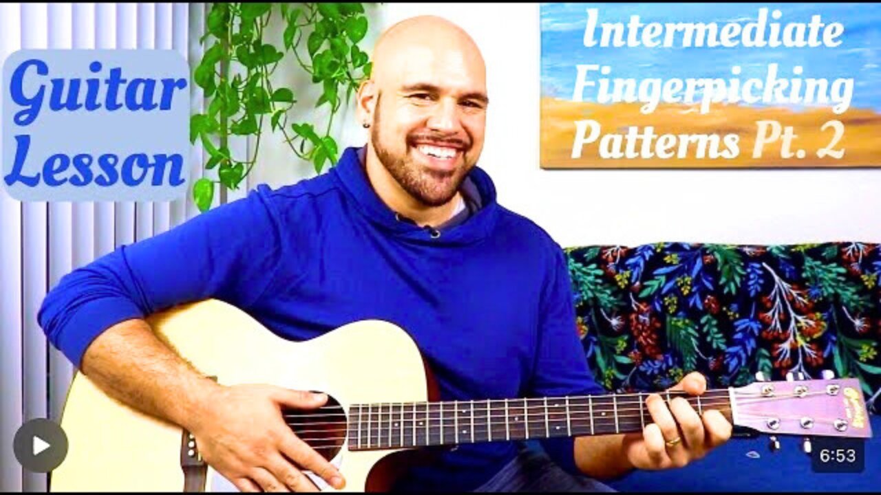 Guitar Lesson: Intermediate Fingerpicking Patterns Part 2 - Anthony Serpiello