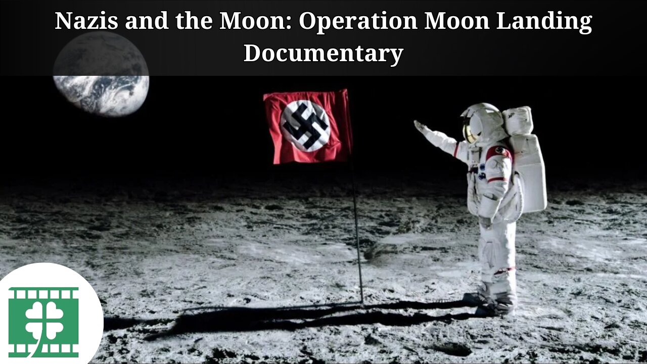 Nazis and the Moon: Operation Moon Landing | Documentary