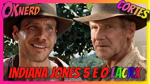 NOVO INDIANA JONES VAI SER LACRADOR AO EXTREMO