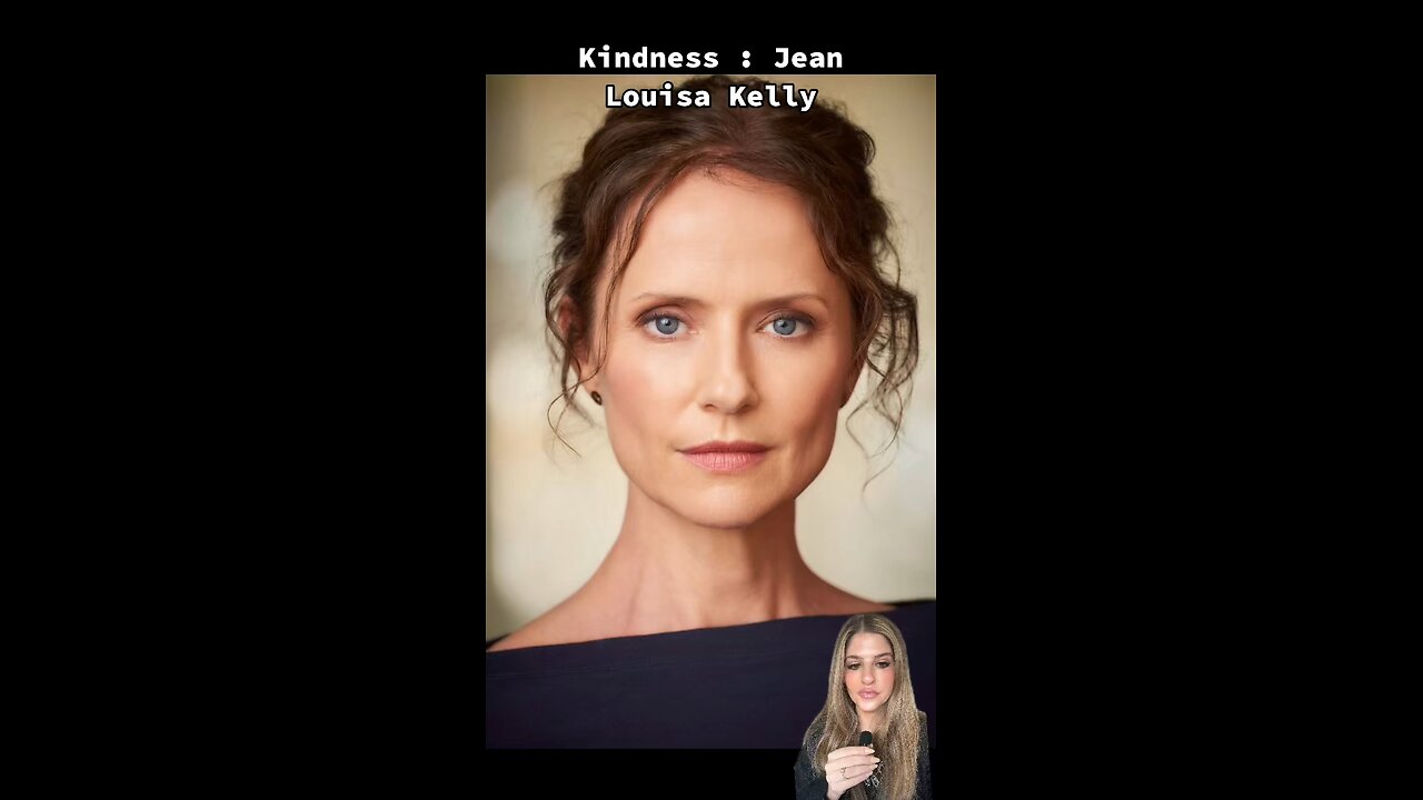 Kindness : Jean Louisa Kelly