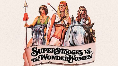 Super Stooges vs The Wonder Women (1974) Aldo Canti, Marc Hannibal, Hua Yueh