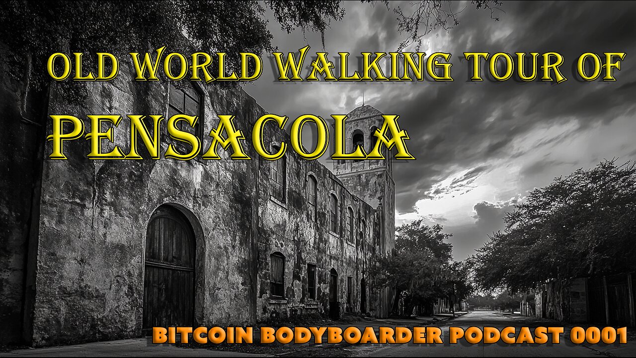 Old World Walking Tour of Pensacola