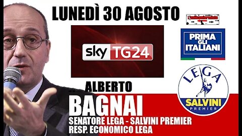 🔴 Interventi del Sen. Alberto Bagnai ospite a "SkyTG24 Economia" del 30/08/2021.