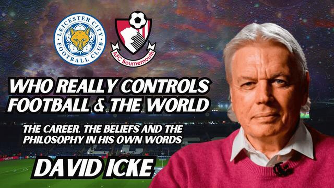 DAVID ICKE – The Career, The Beliefs & The Philosophy