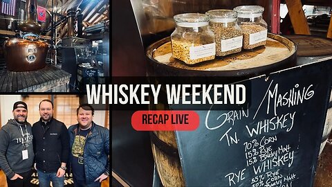 Whiskey Weekend Recap - The Podcask LIVE