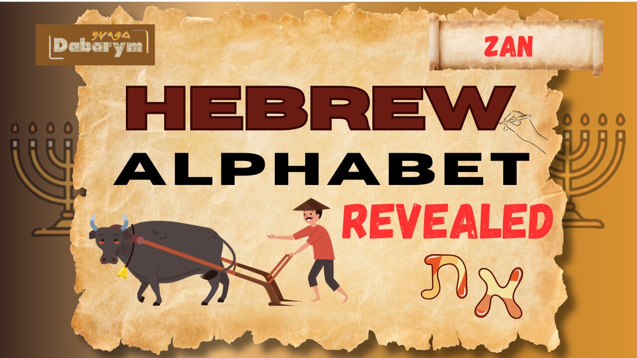 The Hebrew Alphabet Explained | The Origins & Meanings of Zan