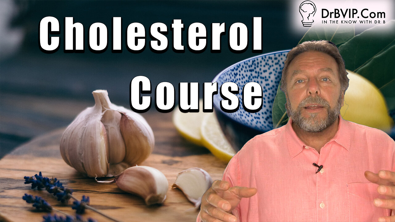 Garlic - Cholesterol Course with Dr. B - Promo 2