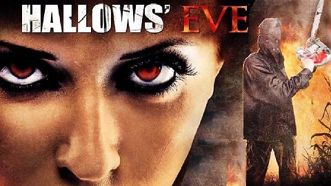 HALLOWS EVE 2013 Retribution for an Evil Prank Comes 10 Years Later on Halloween FULL MOVIE W/S