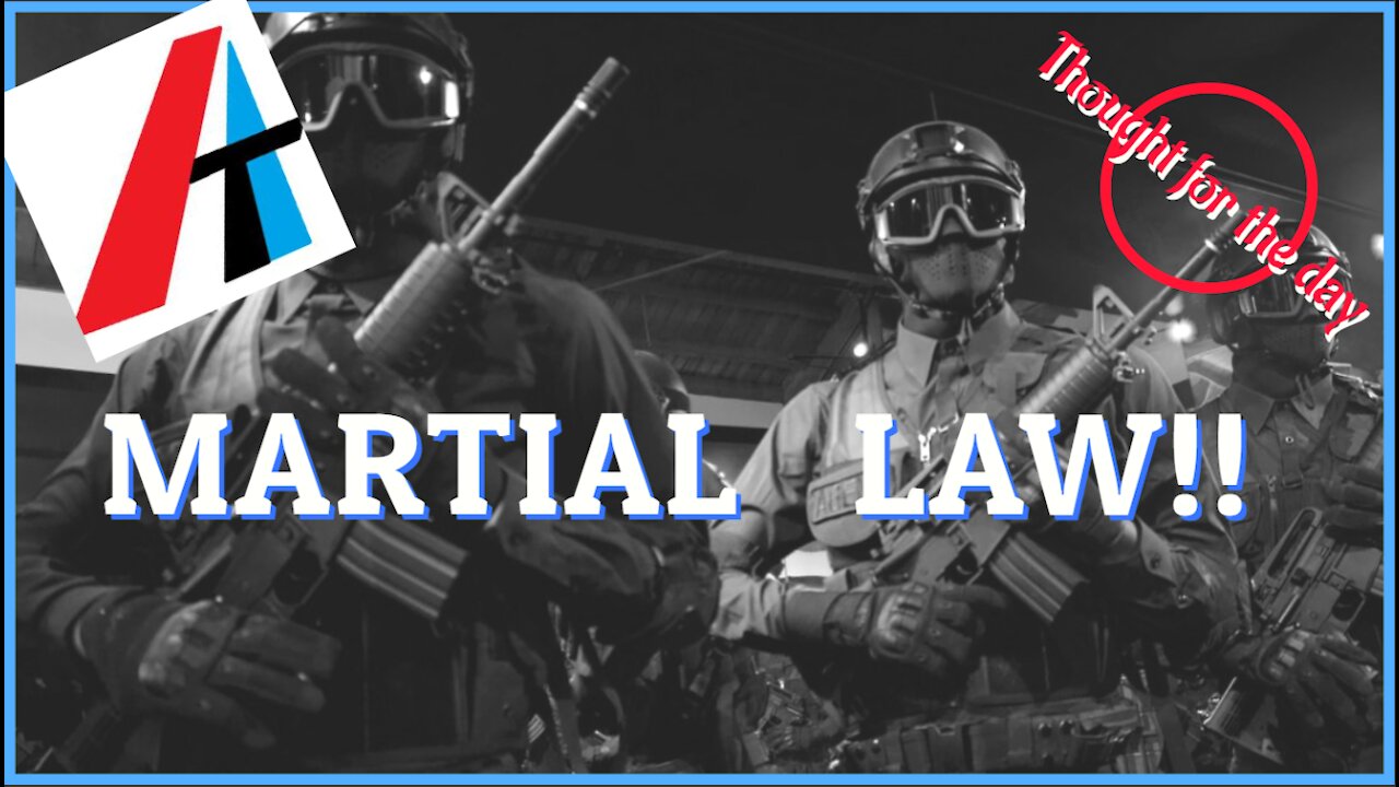 MARTIAL LAW!! WARNING TO PREPARE