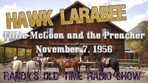 Hawk Larabee Tillie McGoon and the Preacher November 7, 1946