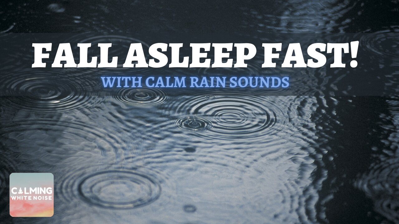 Calm Rain Sounds for Sleeping | Relaxing Nature Sounds to Fall Asleep Fast