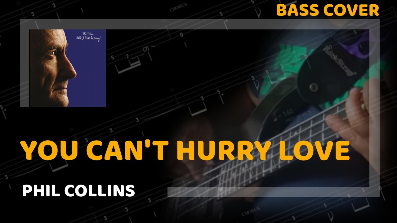 Phil Collins - You Can't Hurry Love - Bass Cover & Tabs