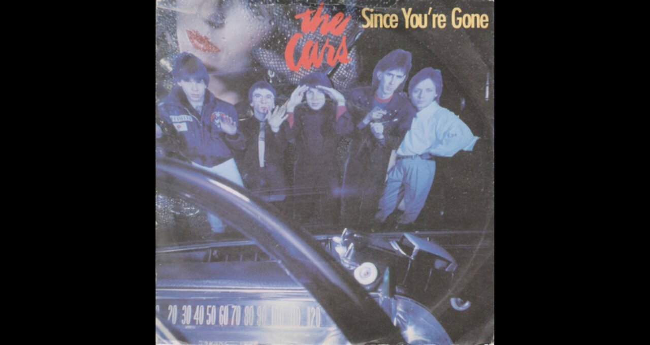 The Cars - Since Your Gone