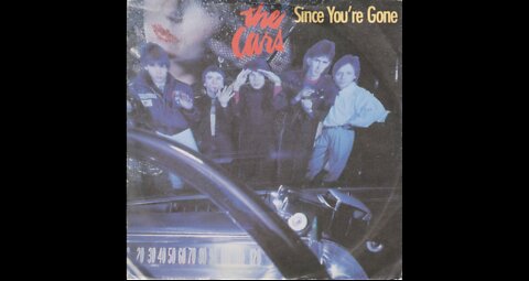 The Cars - Since Your Gone
