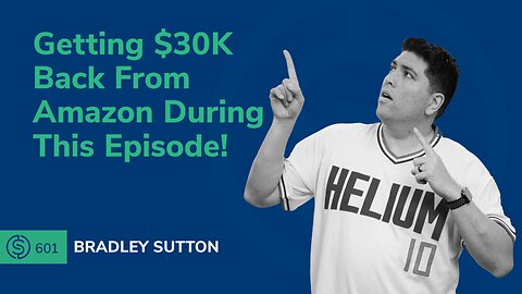 Getting $30K Back From Amazon During This Episode! | SSP #601