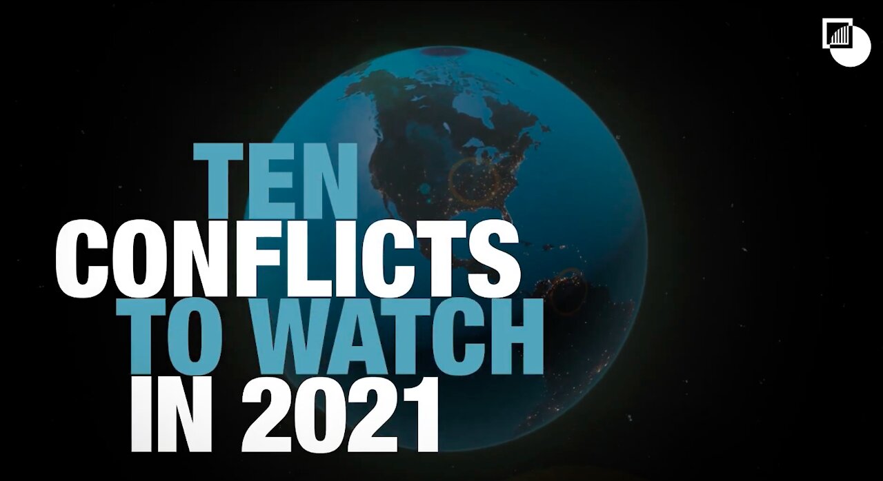 10 Conflicts to Watch in 2021