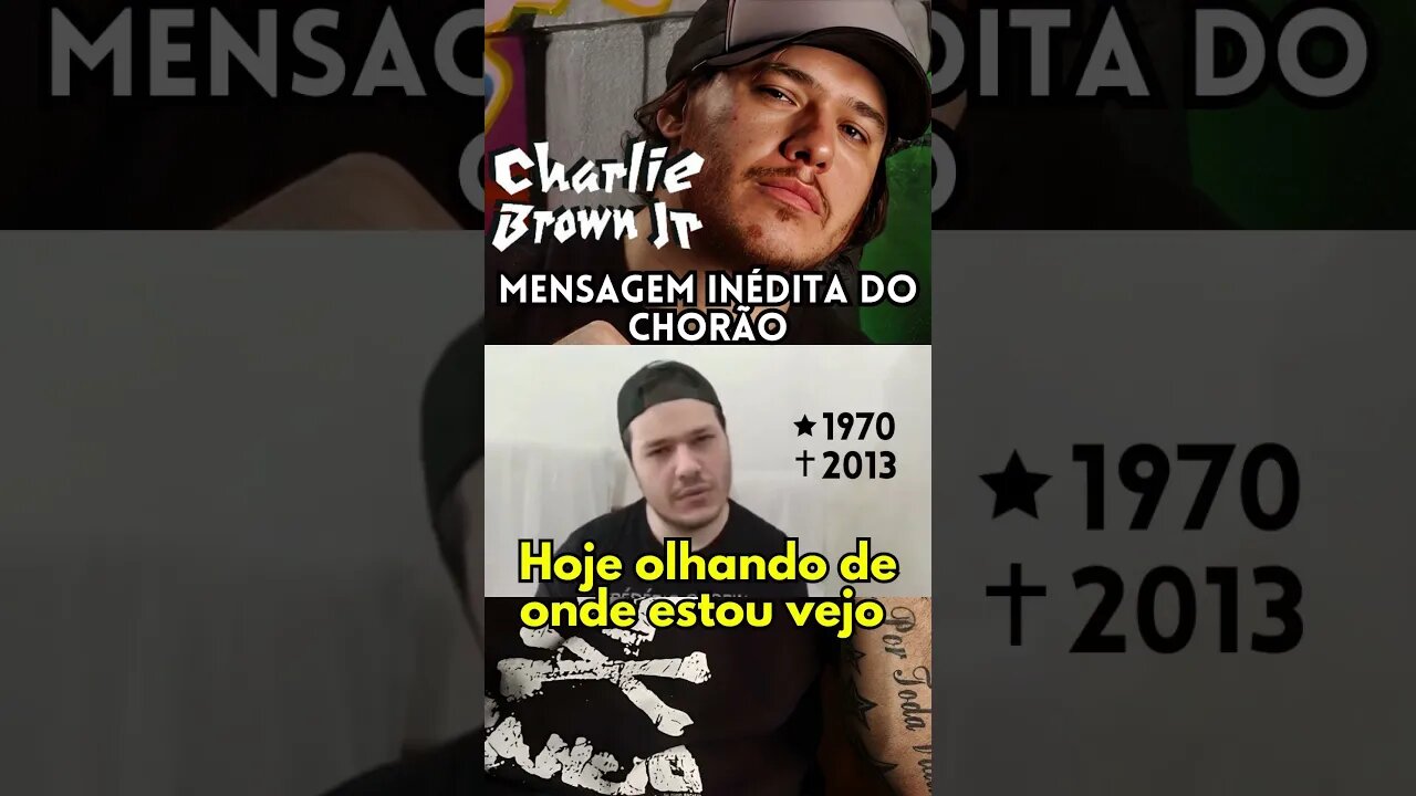 CHORÃO - Mensagem Inédita - Charlie Brown JR #charliebrownjr #chorao #cbjr