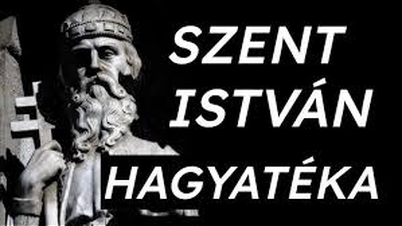 SZENT ISTVÁN HAGYATÉKA