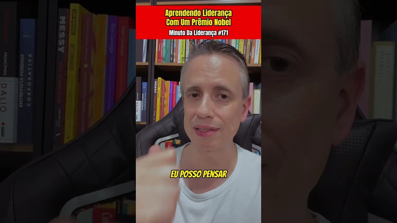 Aprendendo Liderança Com Um Prêmio Nobel #minutodaliderança 171