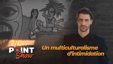 Un multiculturalisme toxique | Le Point Show En Rafale sur malibertv.tv