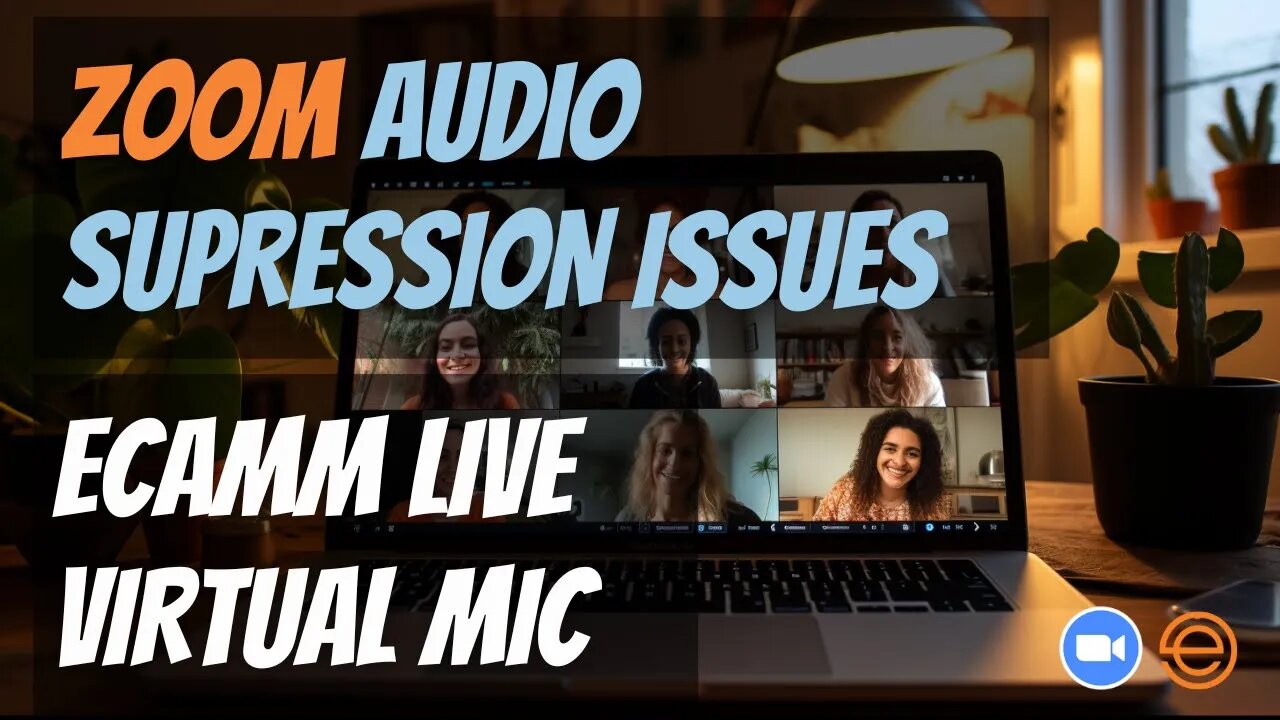 Zoom Audio Suppression Issue - Fix When Using Ecamm Virtual Mic