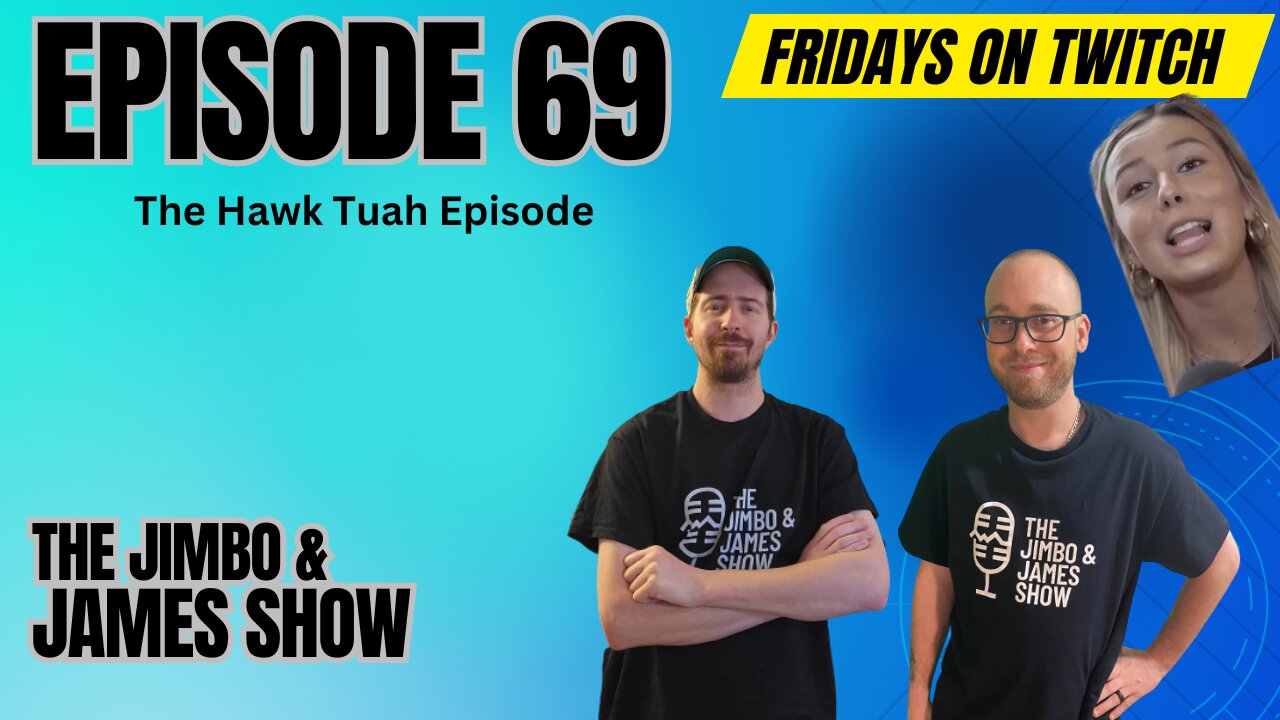 The Jimbo and James Show! Episode 69 6.21.24