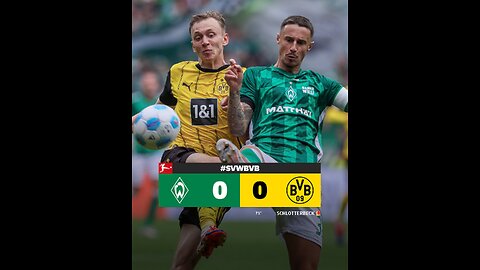 Highlight Werder Bremen vs Dortmund