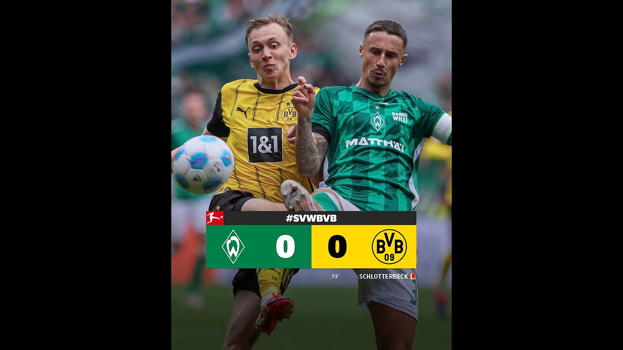 Highlight Werder Bremen vs Dortmund