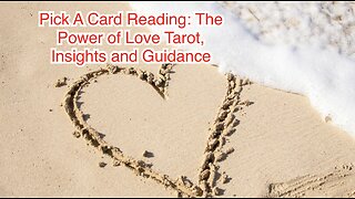 Pick a card reading: The Power of Love Tarot, Insights and Guidance with (The Portal Space Tarot)🧡