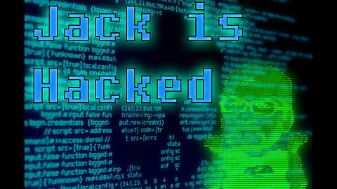 Jack gets Hacked