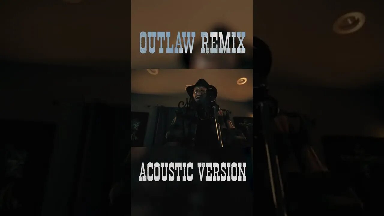 OUTLAW REMIX! @KillWill