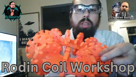 Old Man Builds Joins Benefactor "Rodin Coil Workshop"