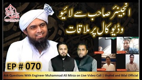 070-Episode : Ask Questions With Engineer Muhammad Ali Mirza on Live Video Call