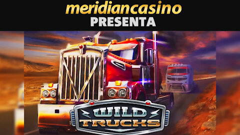 WILD TRUCKS | MERIDIAN CASINO | MERIDIANBET