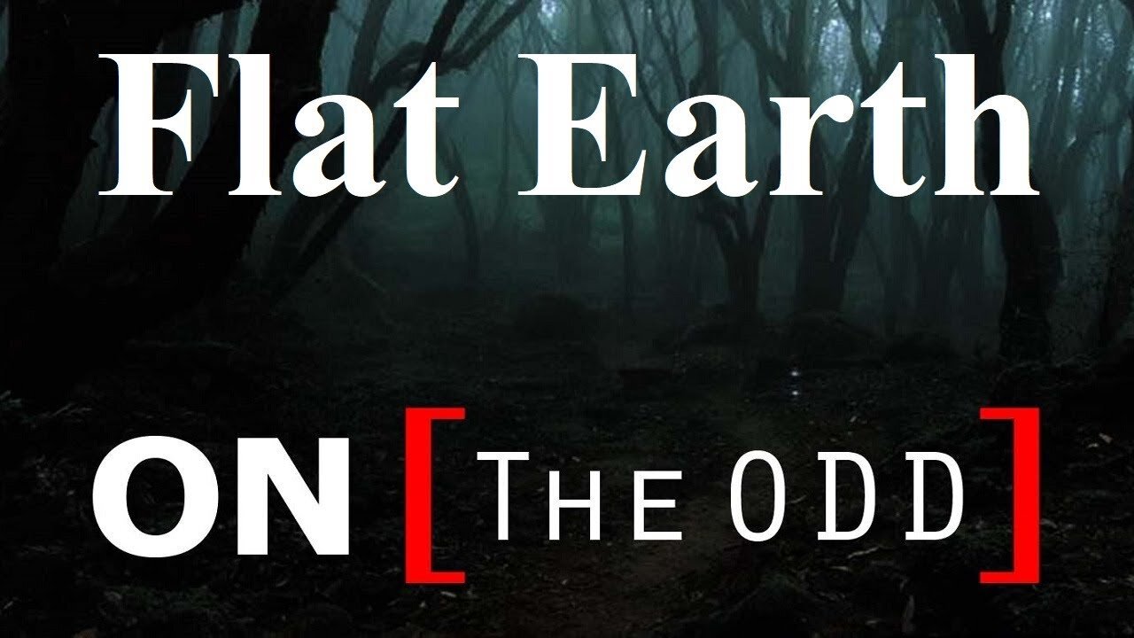 Flat Earth Clues interview 169 - On the ODD podcast Mark Sargent ✅