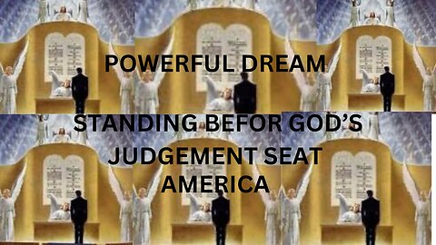 POWERFUL DREAM | STANDING BEFORE THE THRONE OF JUDGEMENT | Have We Forgotten?