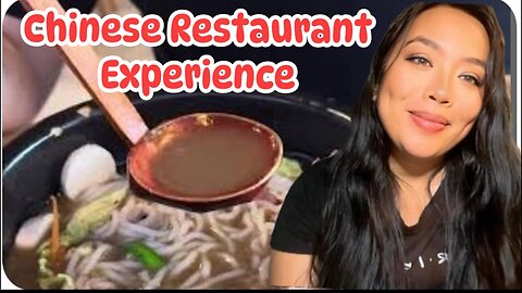 Chinese Restaurant Experience