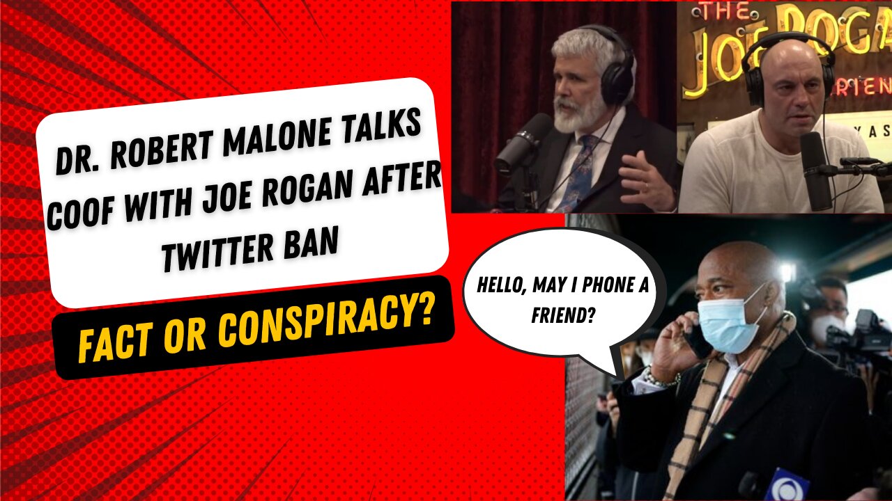 Joe Rogan Interviews Dr. Malone After Twitter Suspension