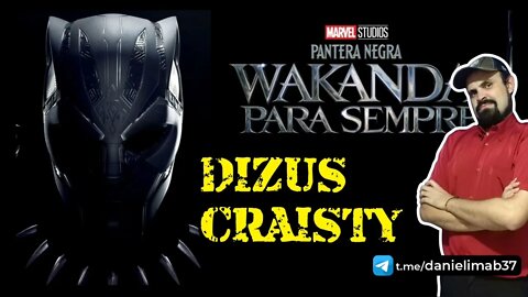 PANTERA NEGRA WAKANDA PARA SEMPRE 2022 | DANIELIMAB CRÍTICA SEM SPOILERS