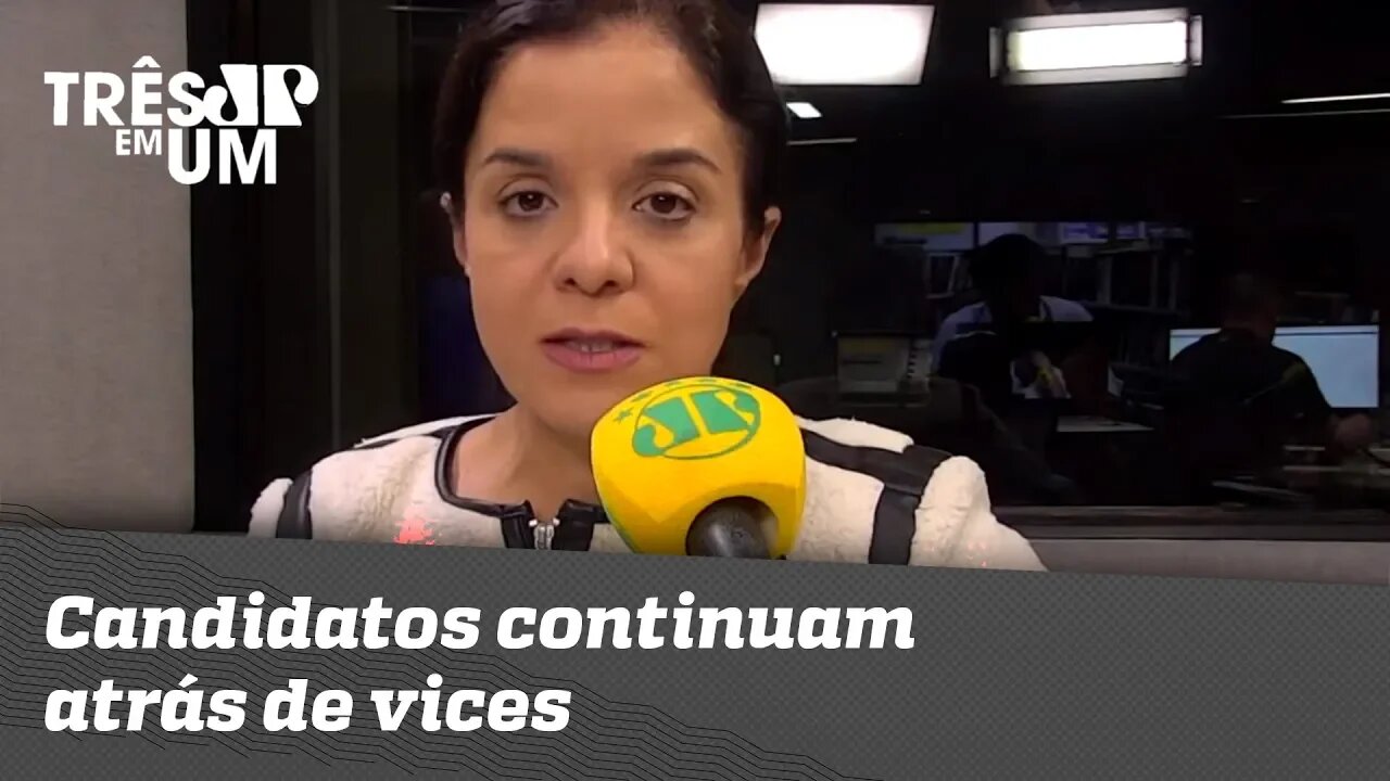 Candidatos continuam atrás de vices