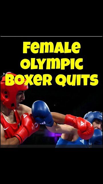 Female Olympic boxer quits fight against opponent embroiled in gender controversy