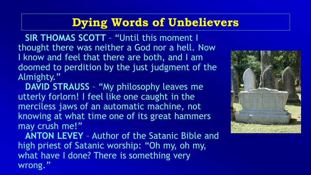 Video Bible Study: Dying Words of Unbelievers