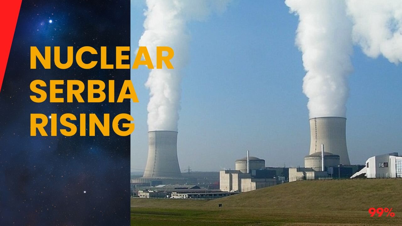 Serbia's Nuclear Comeback: Can It Beat the Coal Countdown?