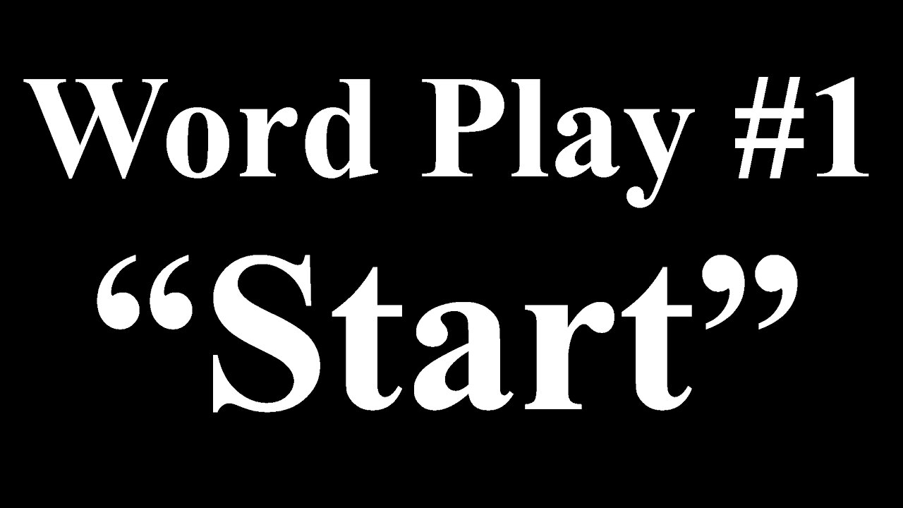 Word Play 1 "Start"