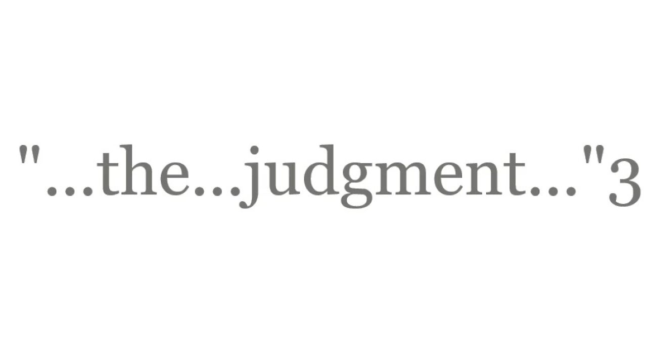 "...and after that the [certain] judgment..."3--The Good News 2