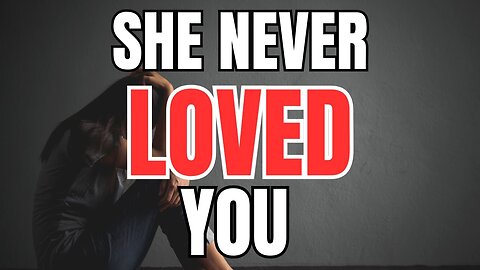 She Never Loved You but Now She Needs You