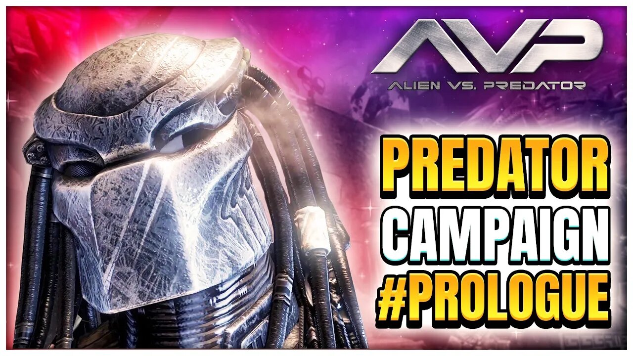 Aliens Vs Predator - Prologue (Predator Campaign) 2K 60ᶠᵖˢ - Game Playthrough - No Commentary