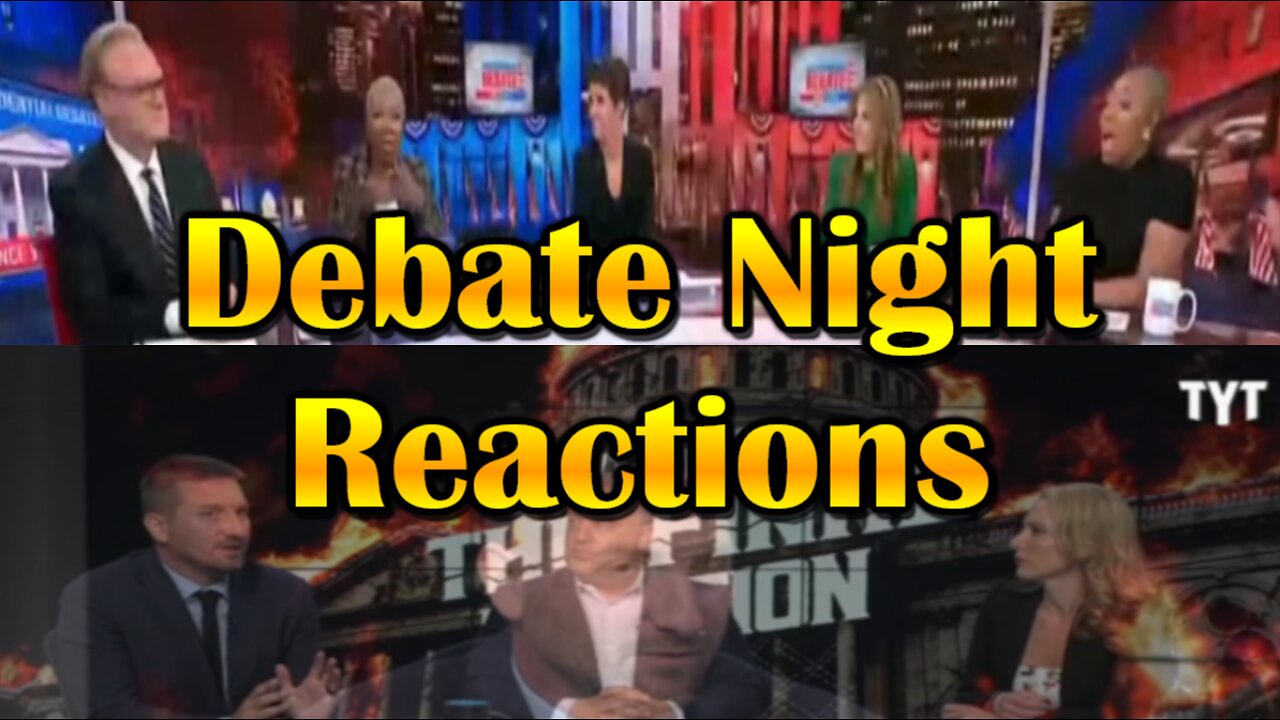 Hard Videos: 01OCT2024 “Debate Night Reactions”