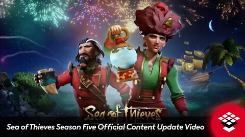 Sea of Thieves Season Five Official Content Update Video